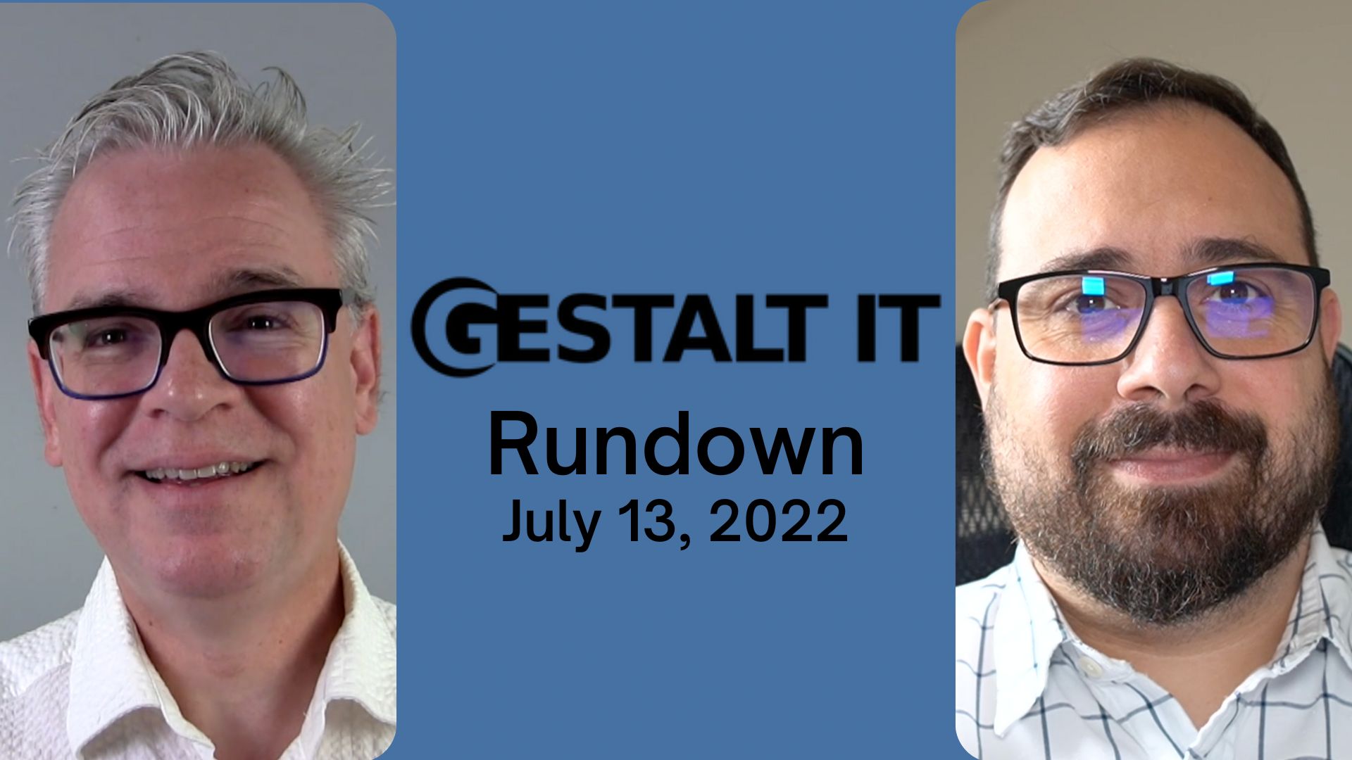 Rundown July 13, 2022